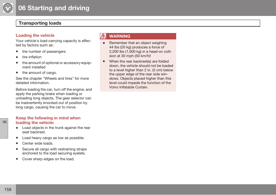 Loading the vehicle, Transporting loads, 06 starting and driving | Volvo 2009 C70 User Manual | Page 158 / 278