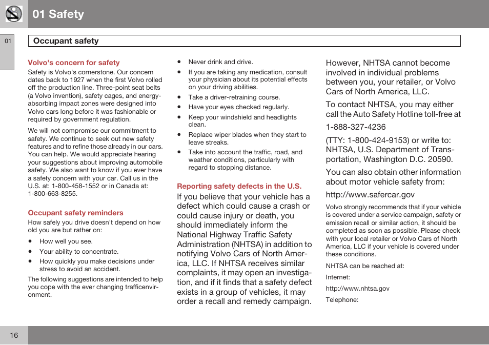 Safety, Occupant safety, Occupant safety reminders | Reporting safety defects in the u.s, 01 safety | Volvo 2009 C70 User Manual | Page 16 / 278