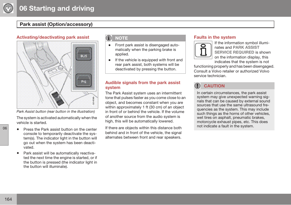 Activating/deactivating park assist, Audible signals from the park assist system, Faults in the system | 06 starting and driving | Volvo 2009 C70 User Manual | Page 164 / 278