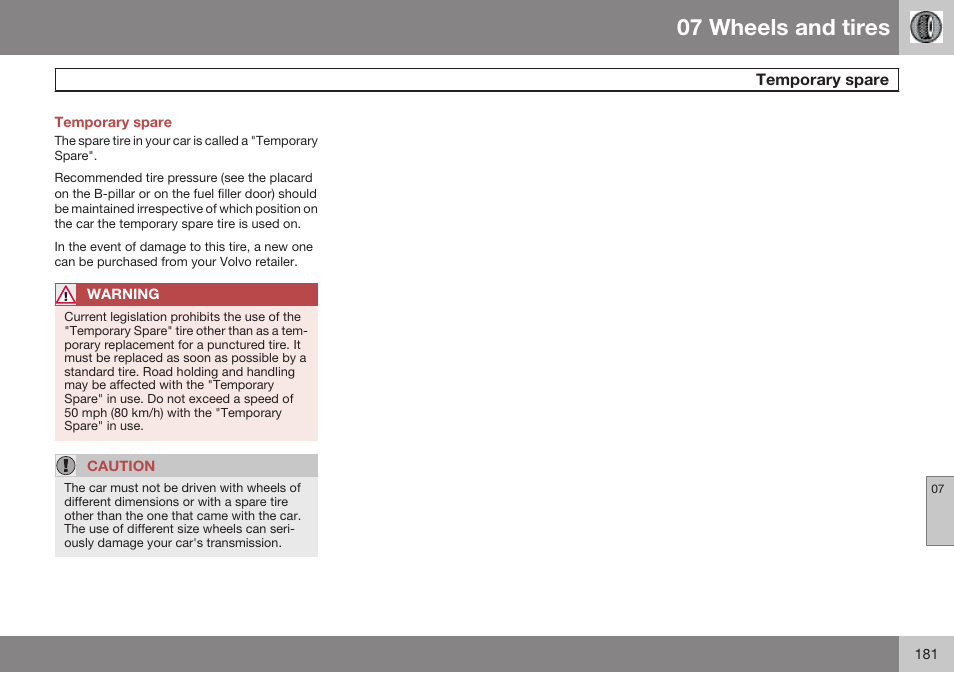 Temporary spare, 07 wheels and tires | Volvo 2009 C70 User Manual | Page 181 / 278