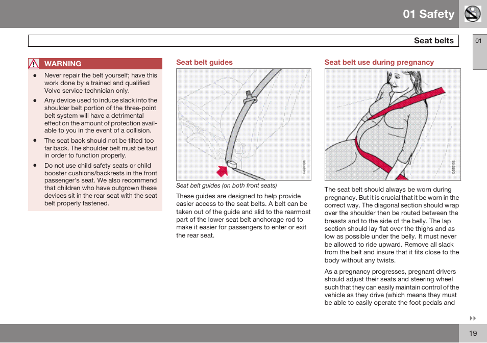 Seat belt guides, Seat belt use during pregnancy, 01 safety | Volvo 2009 C70 User Manual | Page 19 / 278