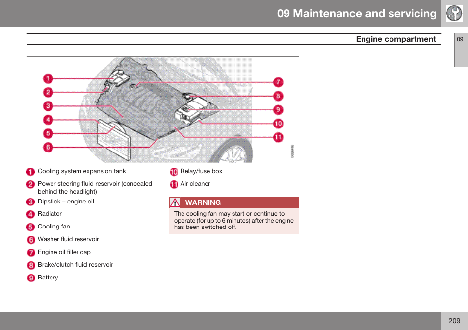 Engine compartment, 09 maintenance and servicing | Volvo 2009 C70 User Manual | Page 209 / 278