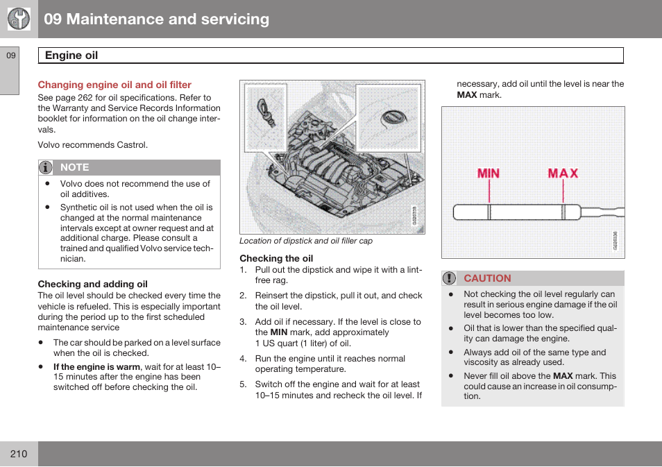 Changing engine oil and oil filter, Engine oil, 09 maintenance and servicing | Volvo 2009 C70 User Manual | Page 210 / 278