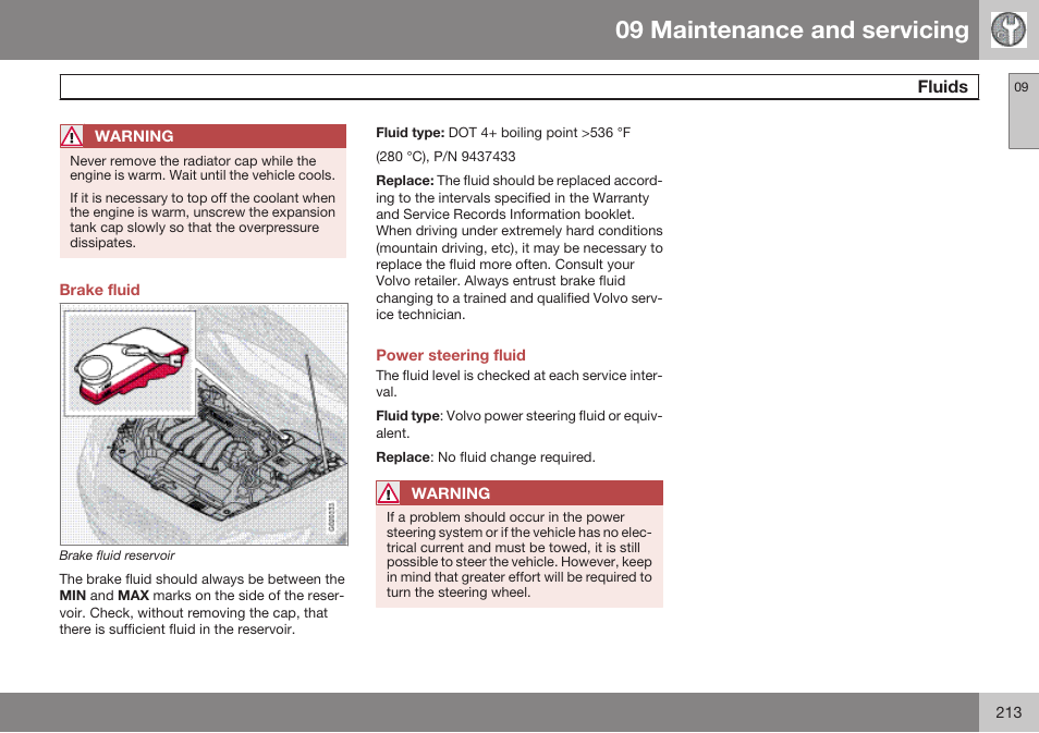 Brake fluid, Power steering fluid, 09 maintenance and servicing | Volvo 2009 C70 User Manual | Page 213 / 278