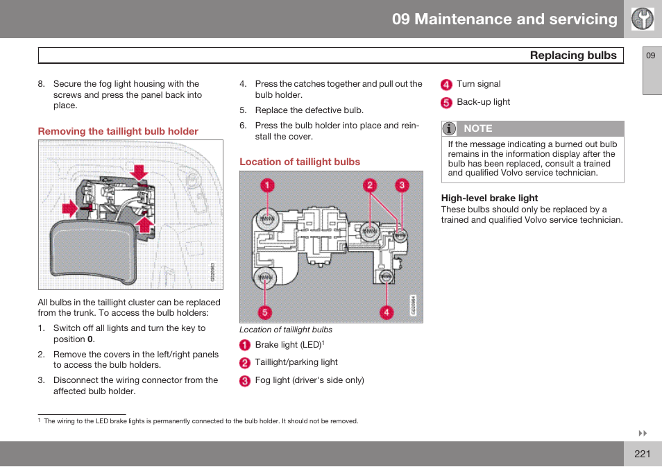Removing the taillight bulb holder, Location of taillight bulbs, High-level brake light | 09 maintenance and servicing, Replacing bulbs | Volvo 2009 C70 User Manual | Page 221 / 278