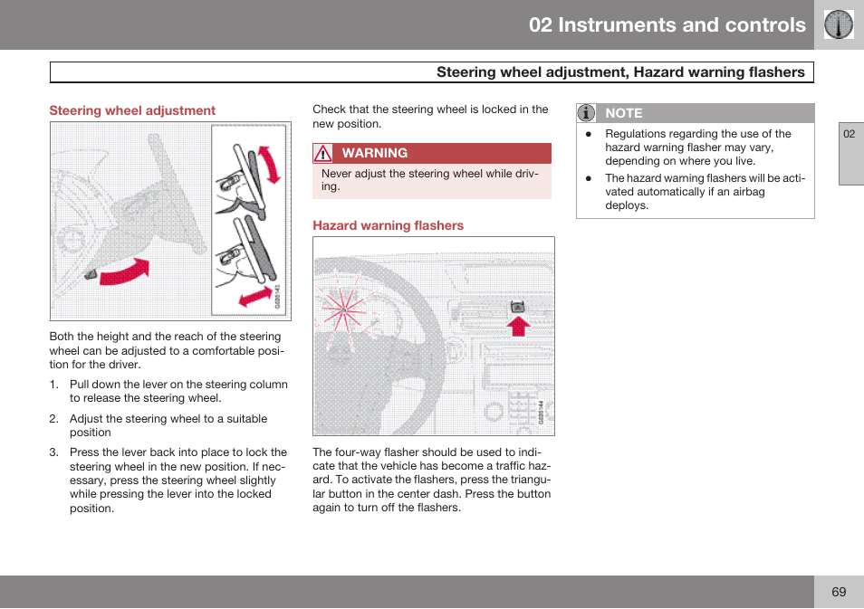 Steering wheel adjustment, Steering wheel adjustment, hazard warning flashers, Hazard warning flashers | 02 instruments and controls | Volvo 2009 C70 User Manual | Page 69 / 278