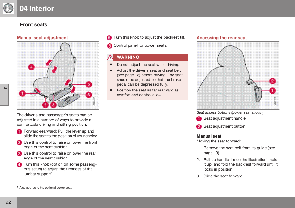 Interior, Front seats, Accessing the rear seat | Manual seat, 04 interior | Volvo 2009 C70 User Manual | Page 92 / 278