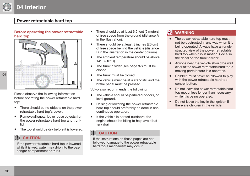 Before operating the power retractable hard top, Power retractable hard top, 04 interior | Volvo 2009 C70 User Manual | Page 96 / 278