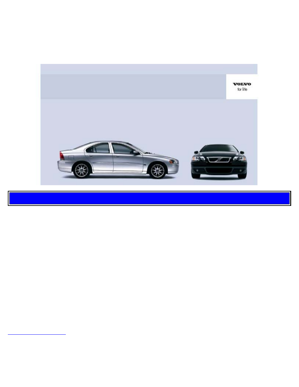 Volvo 2006 S60 User Manual | 132 pages