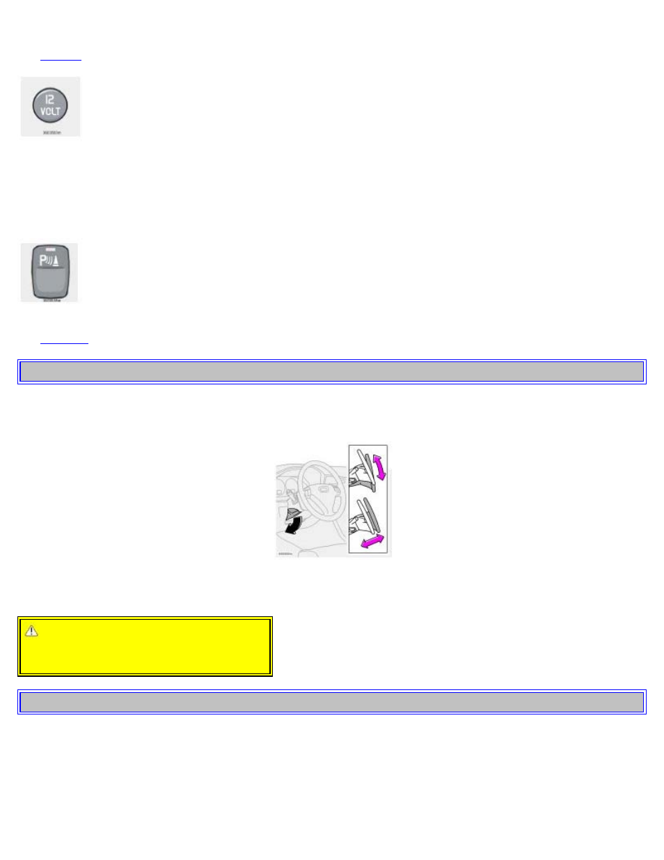 Steering wheel adjustment, Lighting panel | Volvo 2006 S60 User Manual | Page 24 / 132