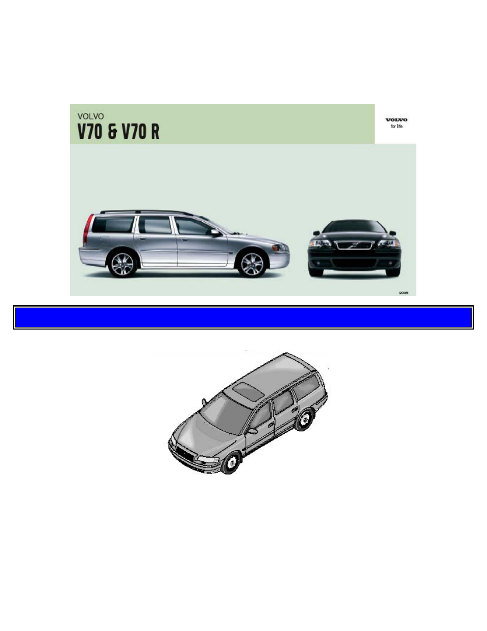 Volvo 2005 V70 User Manual | 139 pages