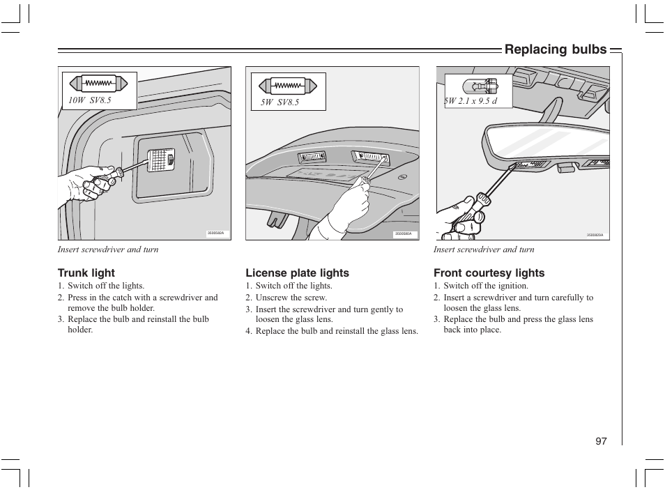 Replacing bulbs | Volvo 2005 C70 User Manual | Page 103 / 210