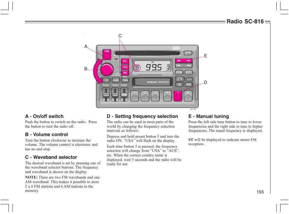Radio sc-816, A - on/off switch, B - volume control | C - waveband selector, D - setting frequency selection, E - manual tuning | Volvo 2005 C70 User Manual | Page 161 / 210