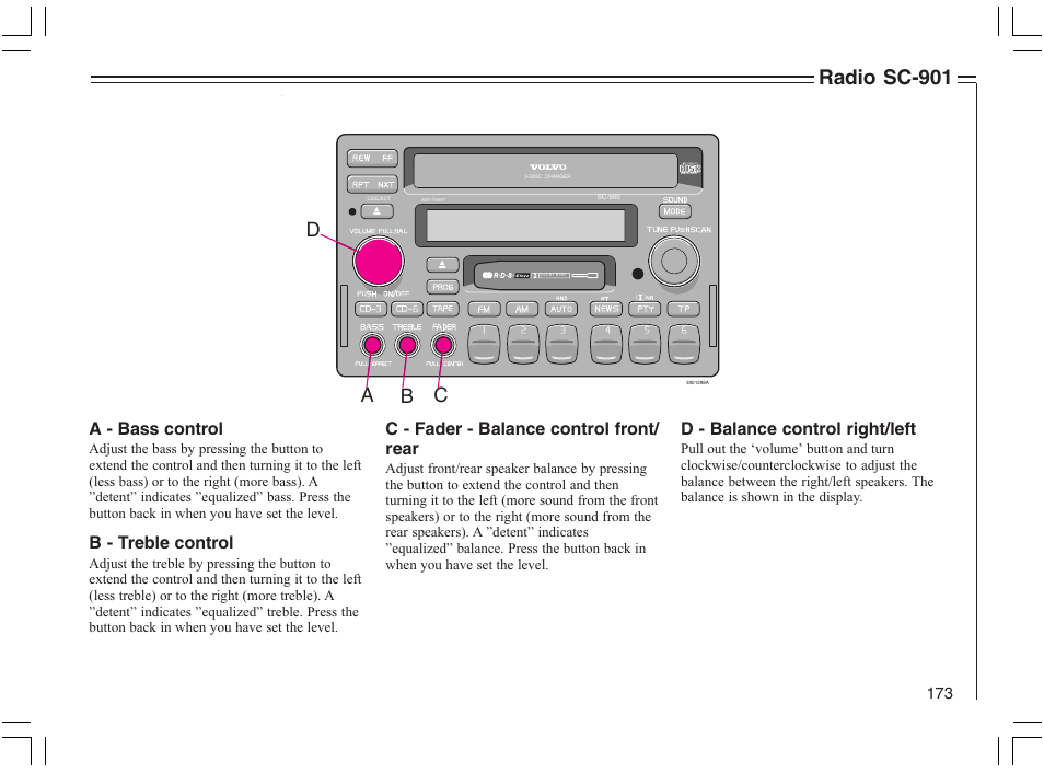Radio sc-901, Ac b, A - bass control | B - treble control, C - fader - balance control front/ rear, D - balance control right/left | Volvo 2005 C70 User Manual | Page 179 / 210