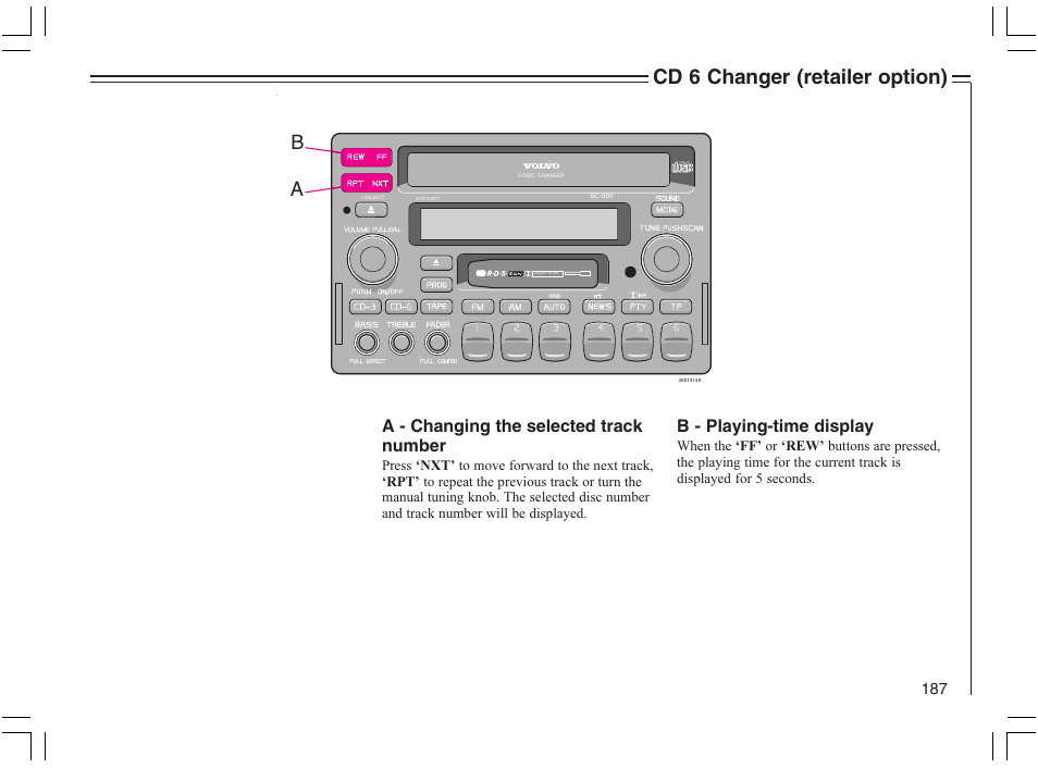 Cd 6 changer (retailer option), B - playing-time display, A - changing the selected track number | Volvo 2005 C70 User Manual | Page 193 / 210