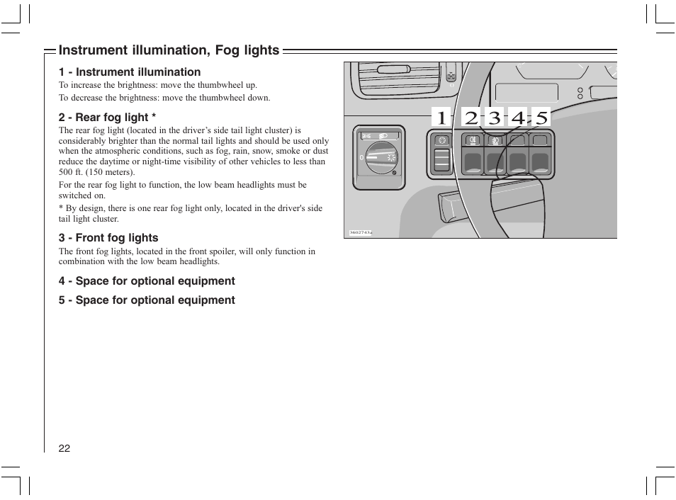 Instrument illumination, fog lights | Volvo 2005 C70 User Manual | Page 28 / 210