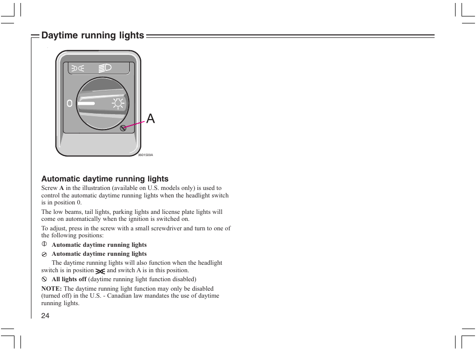 Daytime running lights | Volvo 2005 C70 User Manual | Page 30 / 210