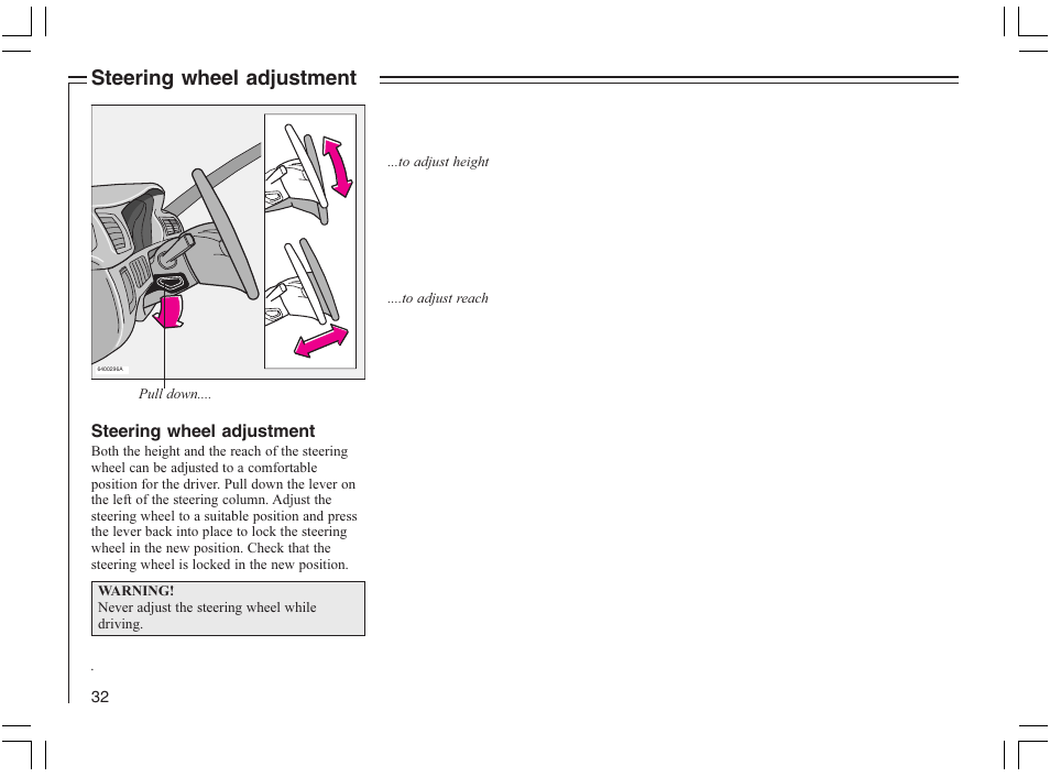 Steering wheel adjustment | Volvo 2005 C70 User Manual | Page 38 / 210