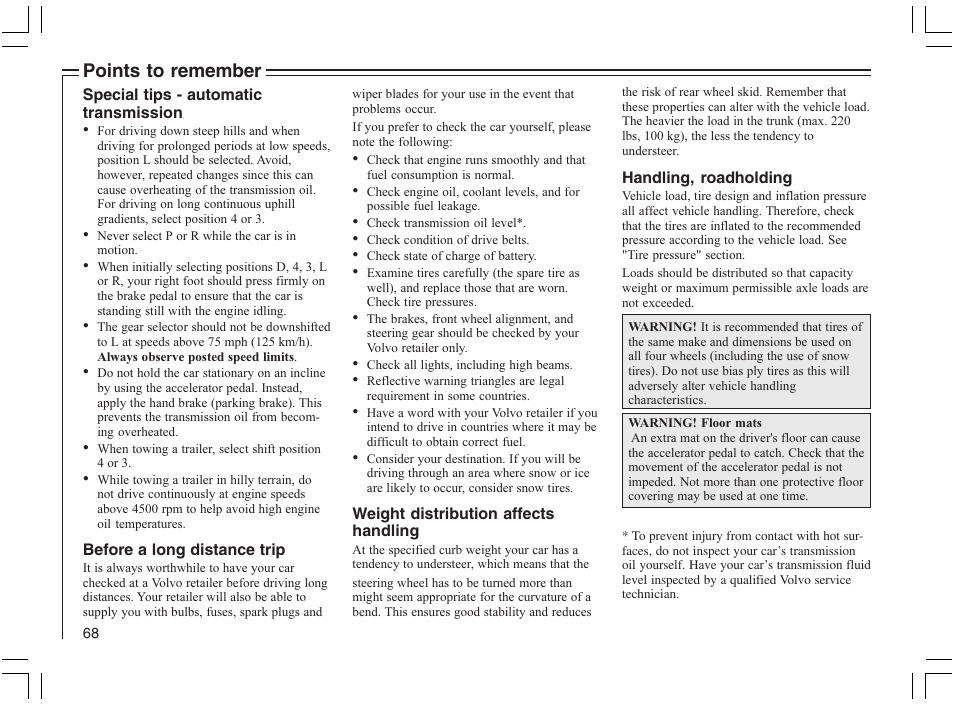 Points to remember | Volvo 2005 C70 User Manual | Page 74 / 210