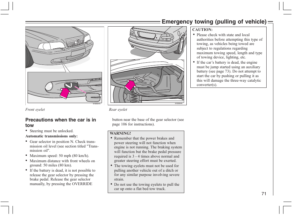Emergency towing (pulling of vehicle) | Volvo 2005 C70 User Manual | Page 77 / 210