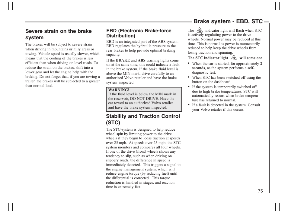 Brake system - ebd, stc | Volvo 2005 C70 User Manual | Page 81 / 210