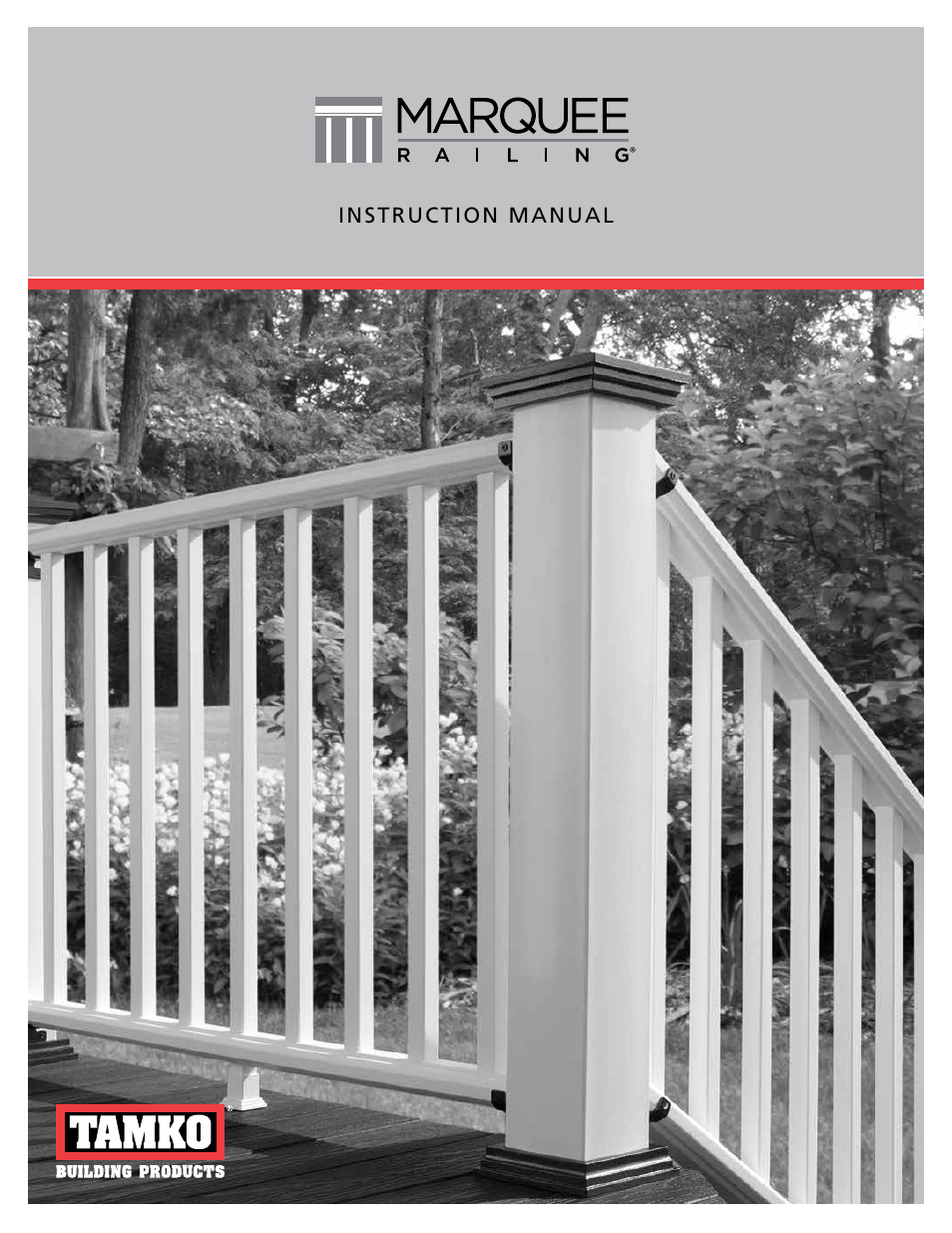 TAMKO Marquee Railing User Manual | 12 pages