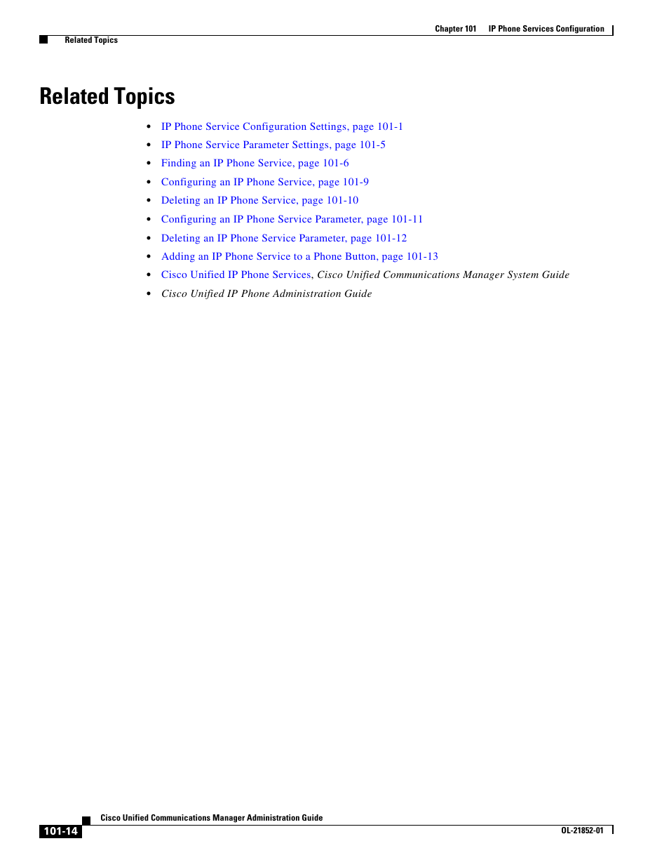 Related topics | Cisco OL-21852-01 User Manual | Page 14 / 14