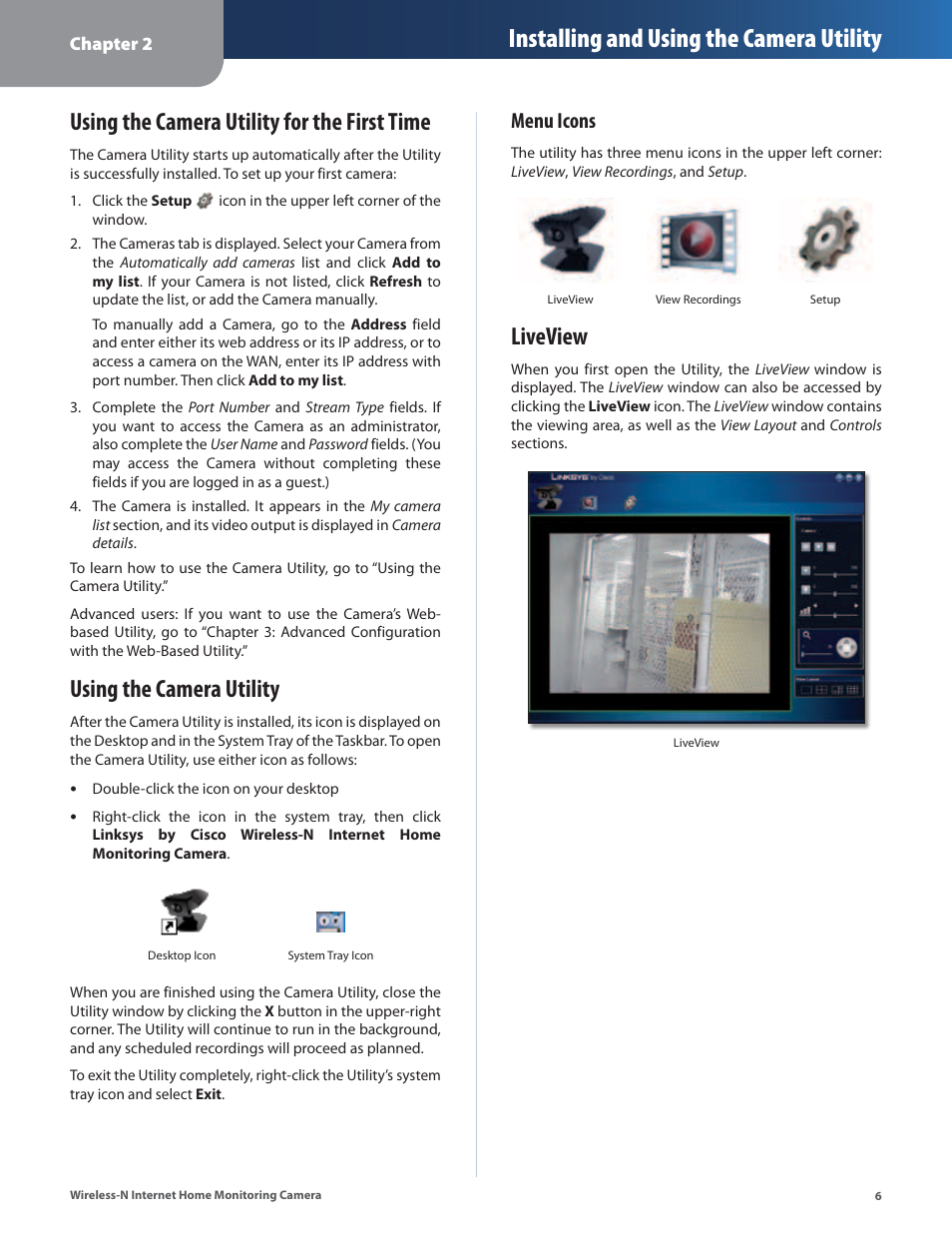 Using the camera utility for the first time, Using the camera utility, Liveview | Installing and using the camera utility, Menu icons | Cisco WVC80N User Manual | Page 7 / 66