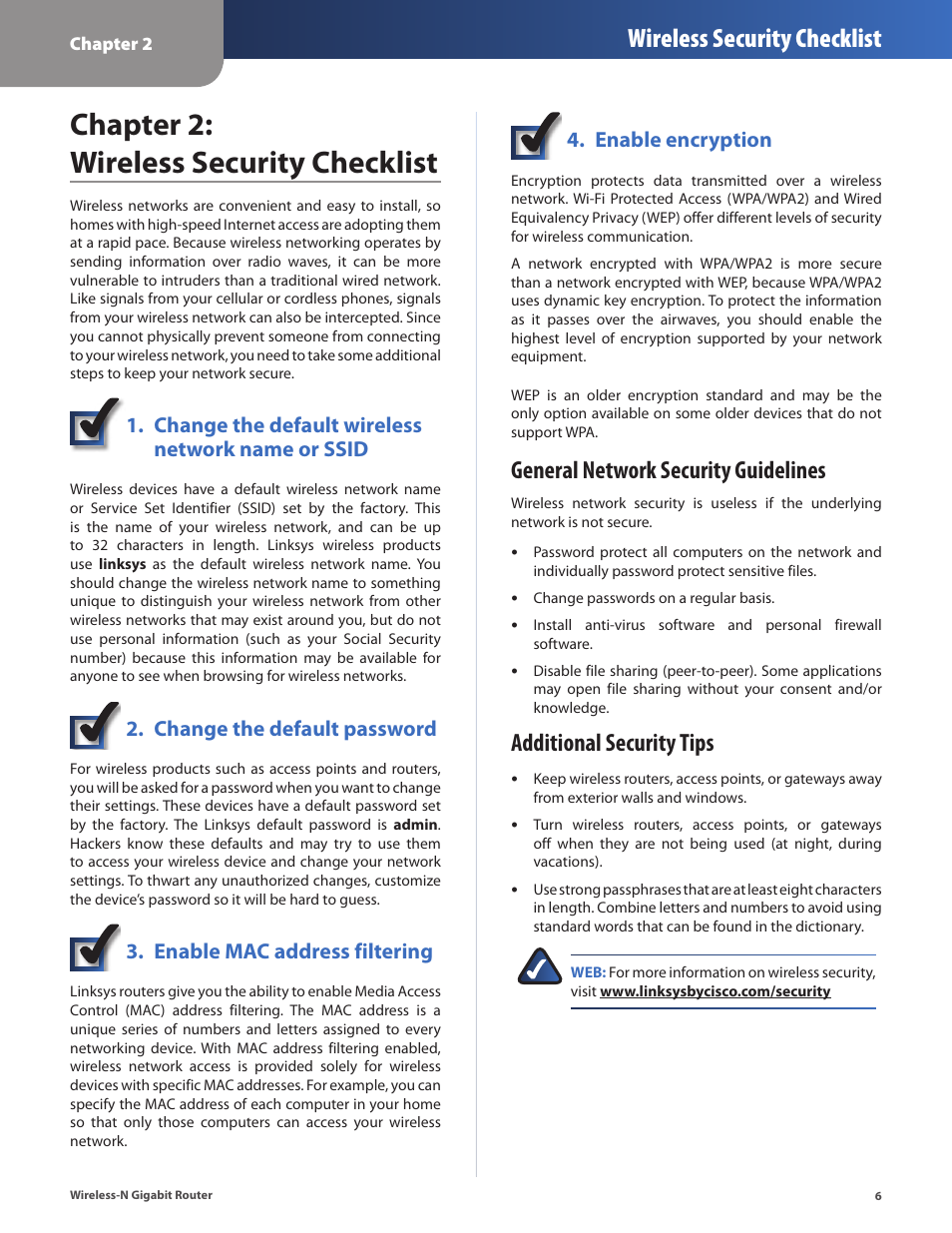 Chapter 2: wireless security checklist, General network security guidelines, Additional security tips | Chapter 2, Wireless security checklist, Change the default wireless network name or ssid, Change the default password, Enable mac address filtering, Enable encryption | Cisco WRT310N User Manual | Page 7 / 53