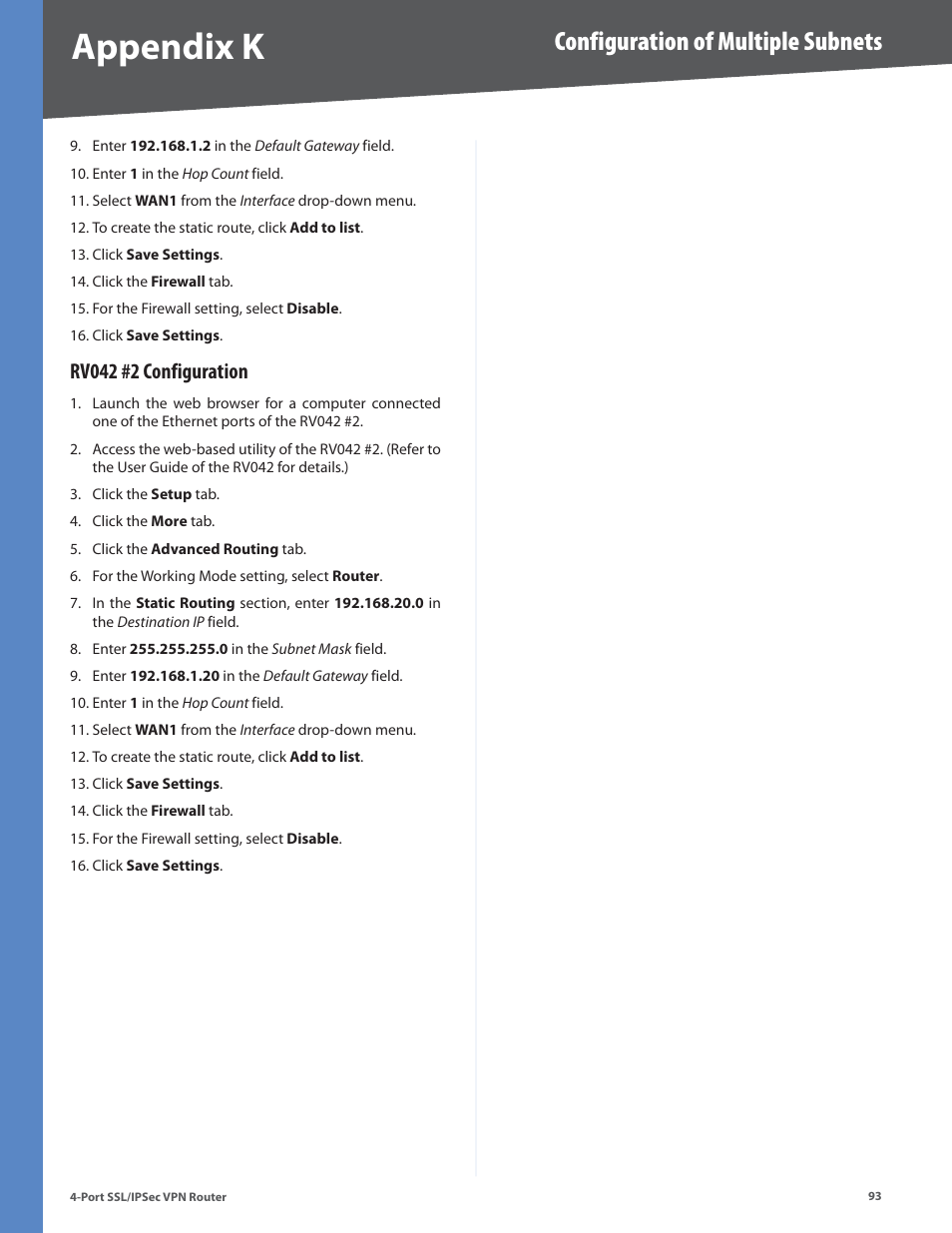 Rv042 #2 configuration, Appendix k, Configuration of multiple subnets | Cisco 4-Port SSL/IPSec VPN Router RVL200 User Manual | Page 101 / 117