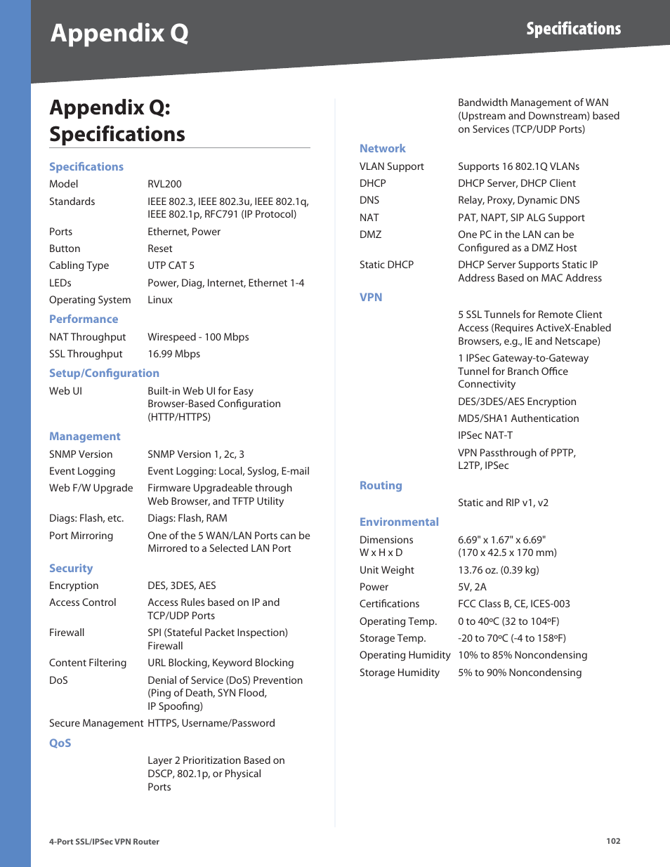 Appendix q: specifications, Appendix q, Specifications | Cisco 4-Port SSL/IPSec VPN Router RVL200 User Manual | Page 110 / 117
