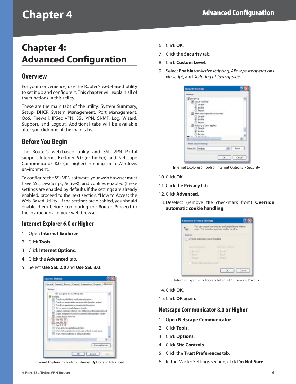 Chapter 4: advanced configuration, Overview, Before you begin | Internet explorer 6.0 or higher, Netscape communicator 8.0 or higher, Overview before you begin, Chapter 4, Advanced configuration | Cisco 4-Port SSL/IPSec VPN Router RVL200 User Manual | Page 14 / 117