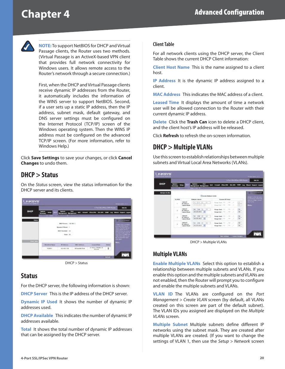 Dhcp > status, Status, Dhcp > multiple vlans | Multiple vlans, Dhcp > status status dhcp > multiple vlans, Chapter 4, Advanced configuration | Cisco 4-Port SSL/IPSec VPN Router RVL200 User Manual | Page 28 / 117