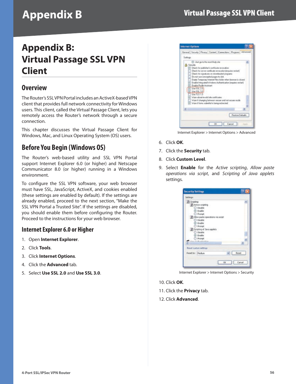 Appendix b: virtual passage ssl vpn client, Overview, Before you begin (windows os) | Internet explorer 6.0 or higher, Overview before you begin (windows os), Appendix b, Virtual passage ssl vpn client | Cisco 4-Port SSL/IPSec VPN Router RVL200 User Manual | Page 64 / 117