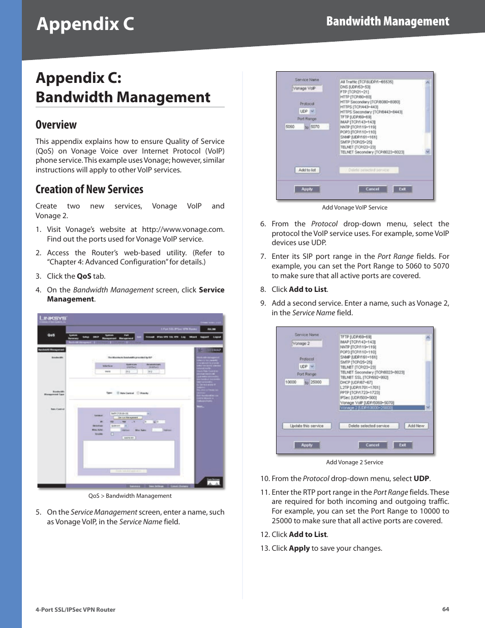 Appendix c: bandwidth management, Overview, Creation of new services | Overview creation of new services, Appendix c, Bandwidth management | Cisco 4-Port SSL/IPSec VPN Router RVL200 User Manual | Page 72 / 117