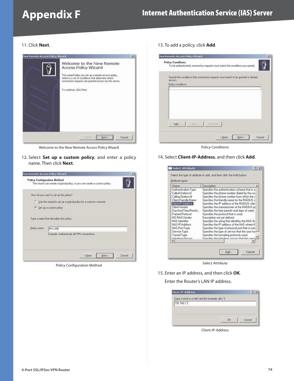 Appendix f, Internet authentication service (ias) server | Cisco 4-Port SSL/IPSec VPN Router RVL200 User Manual | Page 82 / 117