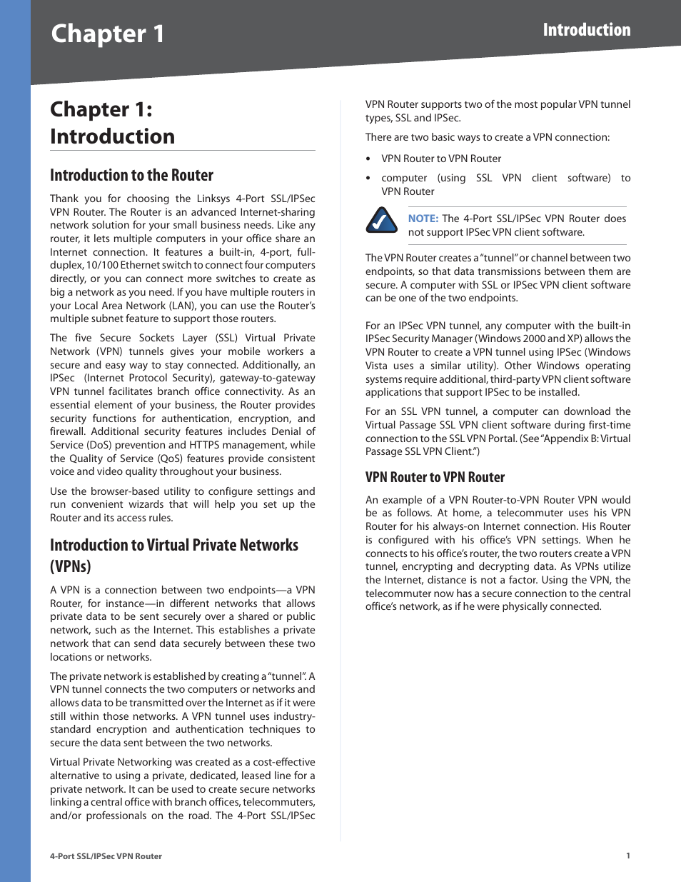 Chapter 1: introduction, Introduction to the router, Introduction to virtual private networks (vpns) | Vpn router to vpn router, Chapter, Chapter : introduction, Introduction | Cisco 4-Port SSL/IPSec VPN Router RVL200 User Manual | Page 9 / 117