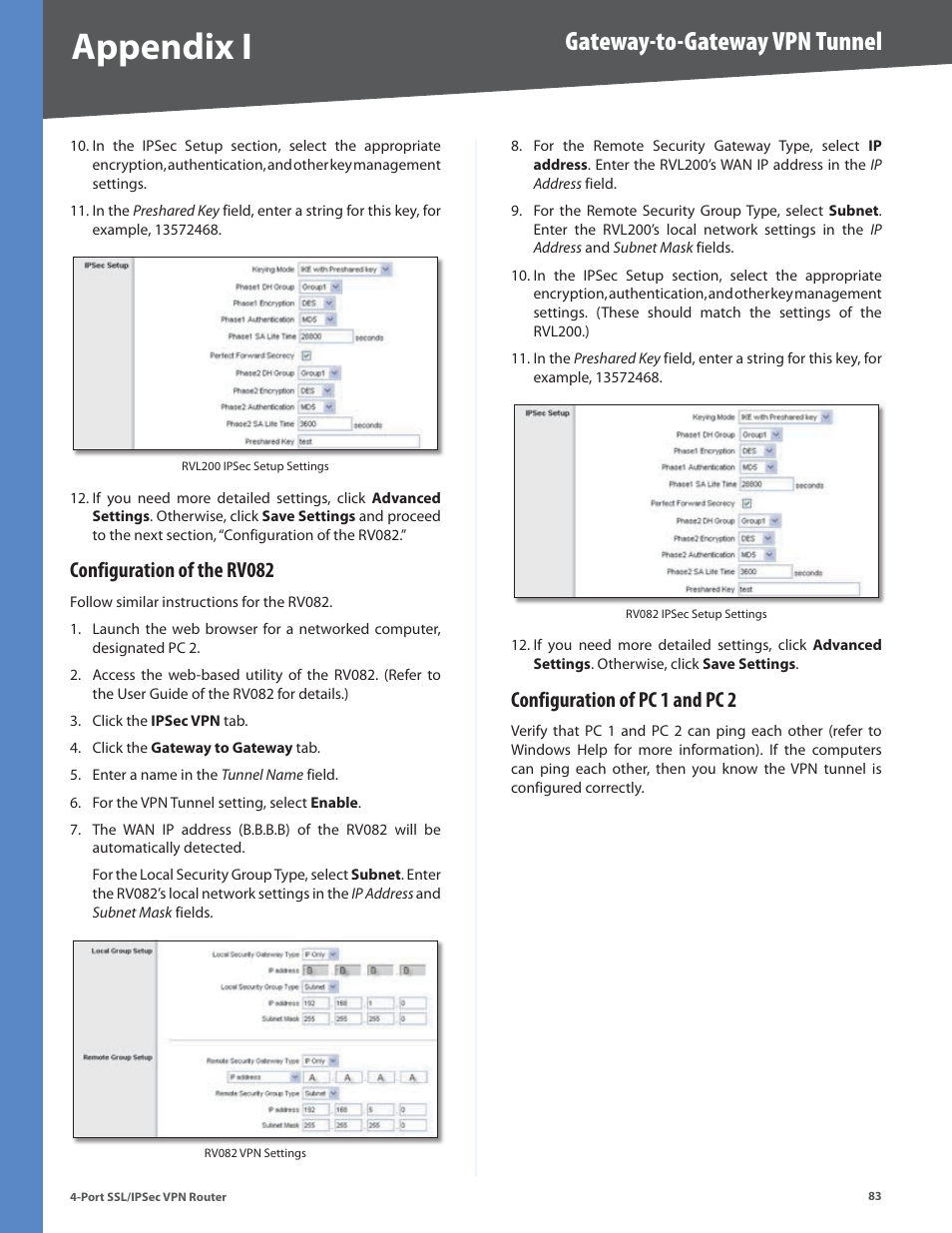 Configuration of the rv082, Configuration of pc 1 and pc 2, Appendix i | Gateway-to-gateway vpn tunnel | Cisco 4-Port SSL/IPSec VPN Router RVL200 User Manual | Page 91 / 117