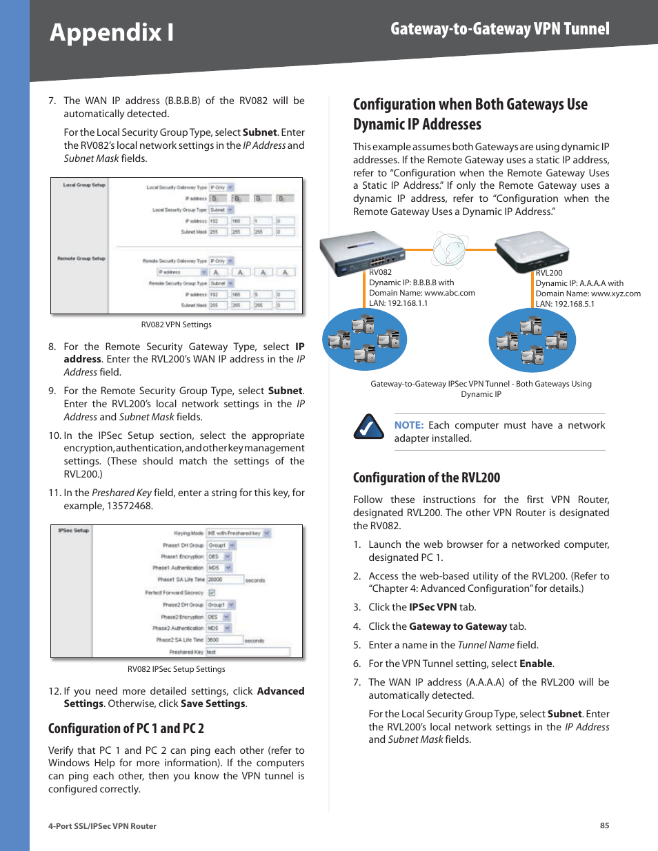 Configuration of pc 1 and pc 2, Configuration of the rvl200, Appendix i | Gateway-to-gateway vpn tunnel | Cisco 4-Port SSL/IPSec VPN Router RVL200 User Manual | Page 93 / 117