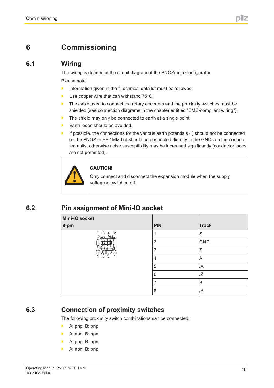 6 commissioning, 1 wiring, 2 pin assignment of mini-io socket | 3 connection of proximity switches, Section 6, Commissioning, Wiring, Pin assignment of mini­io socket, Connection of proximity switches, 6commissioning | Pilz PNOZ m EF 1MM User Manual | Page 16 / 26