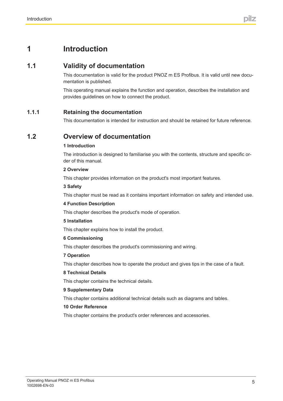 1 introduction, 1 validity of documentation, 1 retaining the documentation | 2 overview of documentation, Section 1, Introduction, Validity of documentation, Retaining the documentation, Overview of documentation, 1introduction | Pilz PNOZ m ES Profibus User Manual | Page 5 / 23