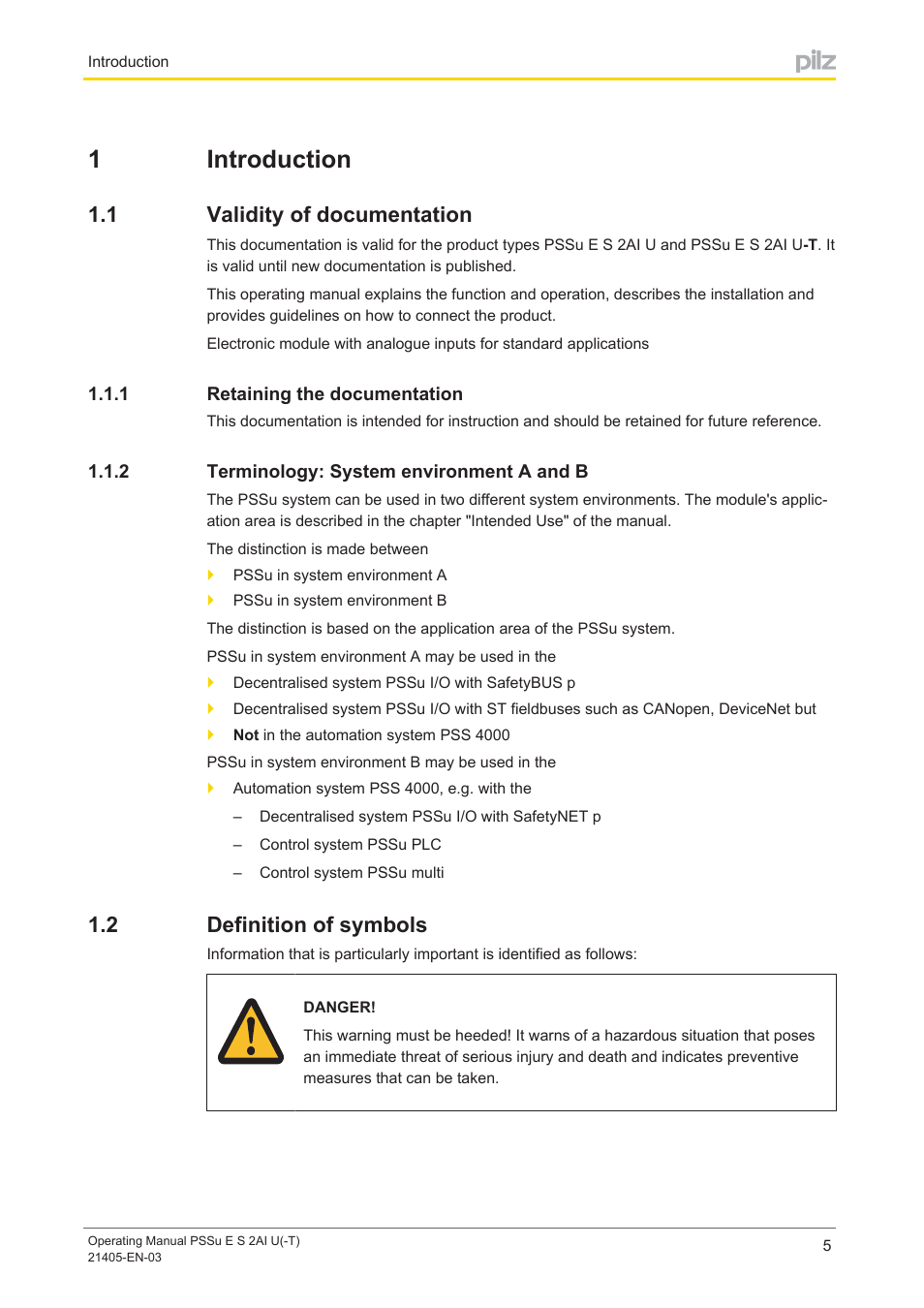 1 introduction, 1 validity of documentation, 1 retaining the documentation | 2 terminology: system environment a and b, 2 definition of symbols, Section 1, Introduction, Validity of documentation, Retaining the documentation, Terminology: system environment a and b | Pilz PSSu E S 2AI U User Manual | Page 5 / 43