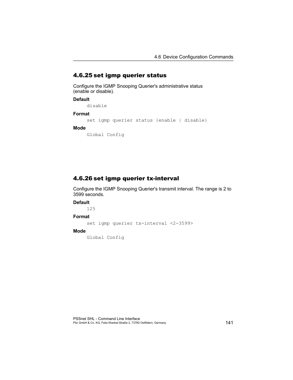 25 set igmp querier status, 26 set igmp querier tx-interval, 25set igmp querier status | 26set igmp querier tx-interval | Pilz PSSnet SHL 8T MRP User Manual | Page 141 / 353