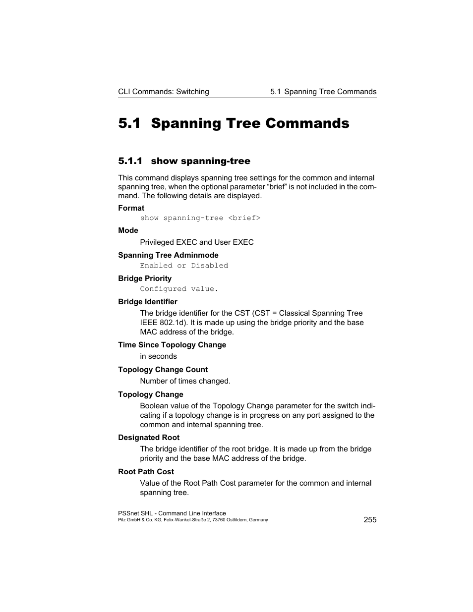 1 spanning tree commands, 1 show spanning-tree, Spanning tree commands | Pilz PSSnet SHL 8T MRP User Manual | Page 255 / 353