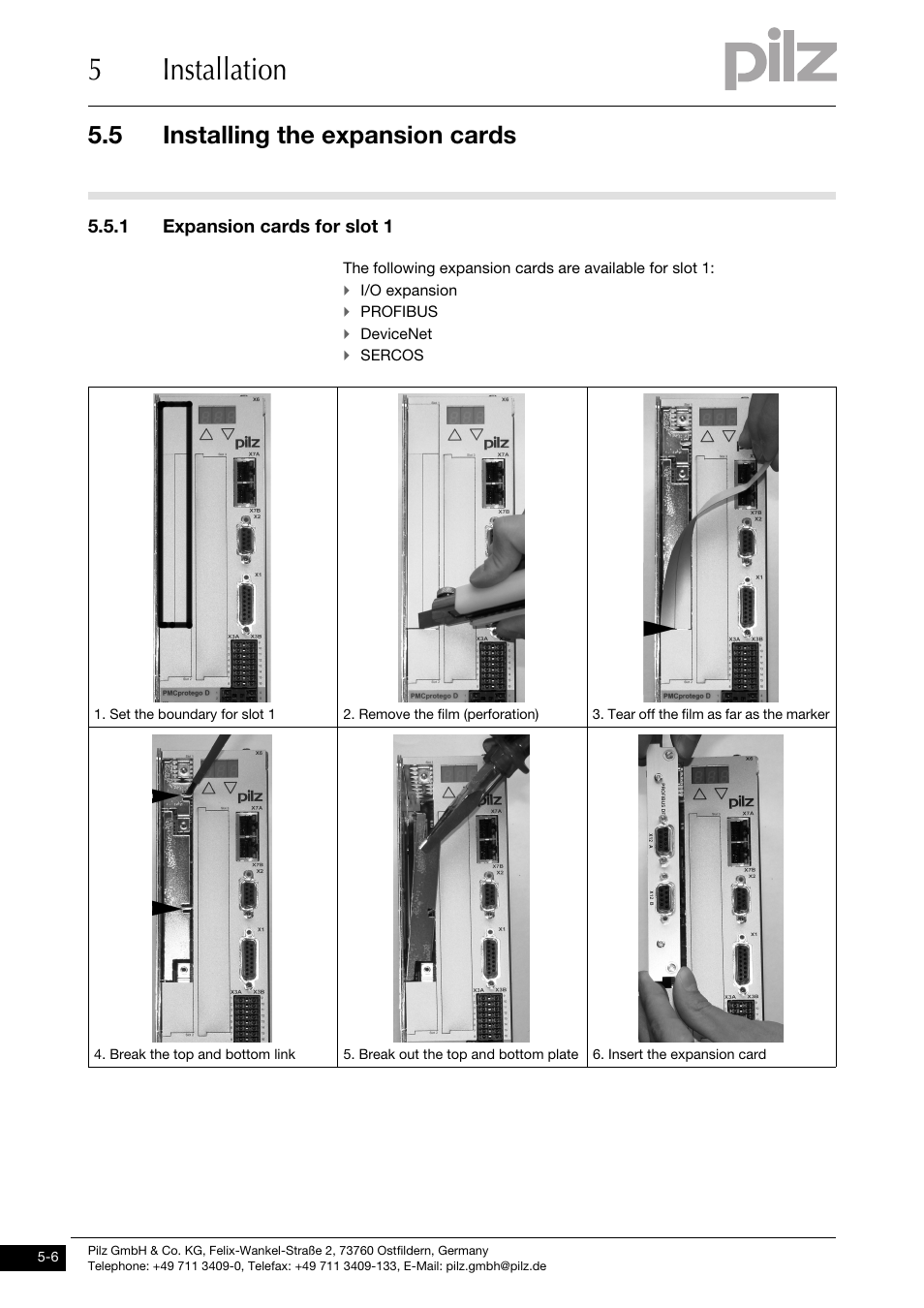 Installing the expansion cards, 1 expansion cards for slot 1, 5installation | 5 installing the expansion cards | Pilz PMCprimo DriveP.01/AA0/4/0/0/208-480VAC User Manual | Page 102 / 220