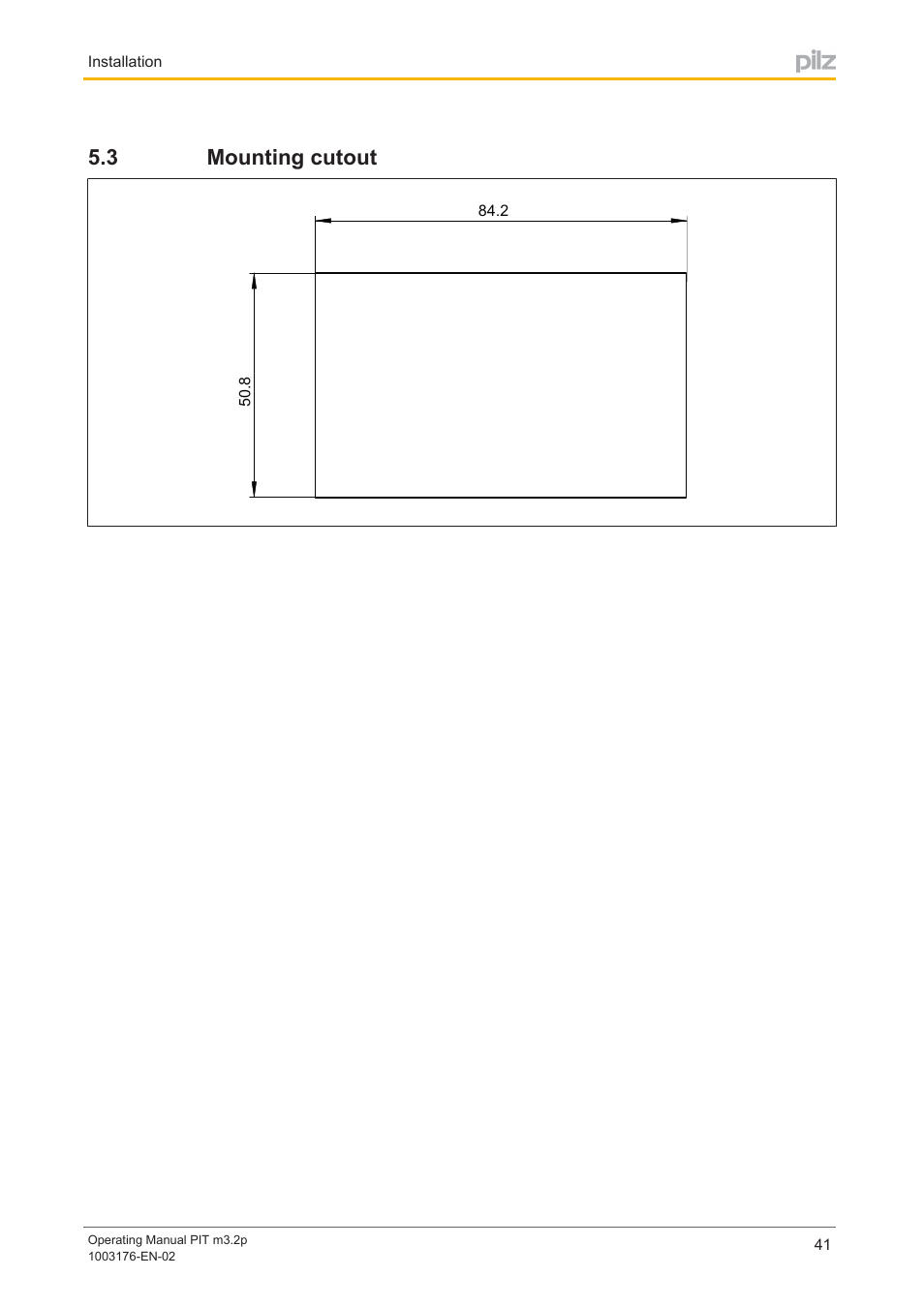 3 mounting cutout, Mounting cutout | Pilz PIT m3.2p machine tools pictogram User Manual | Page 41 / 58
