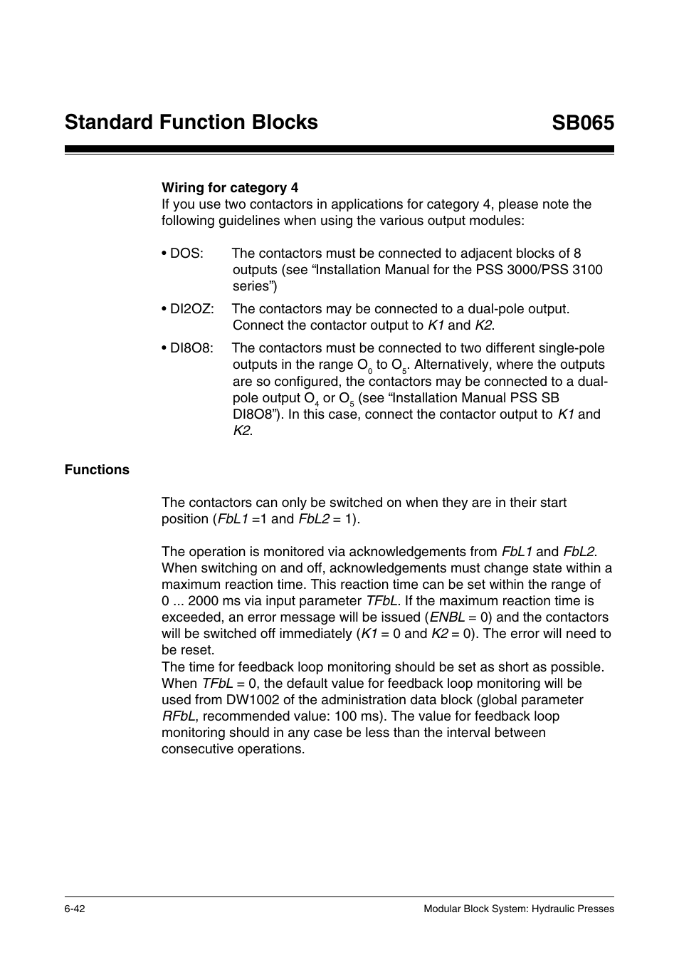 Functions, Standard function blocks, Sb065 | Pilz PSS SB HYD, Basic license User Manual | Page 104 / 308