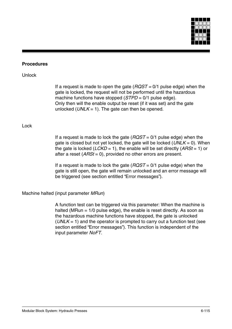 Procedures, Unlock, Lock | Machine halted (input parameter mrun) | Pilz PSS SB HYD, Basic license User Manual | Page 177 / 308