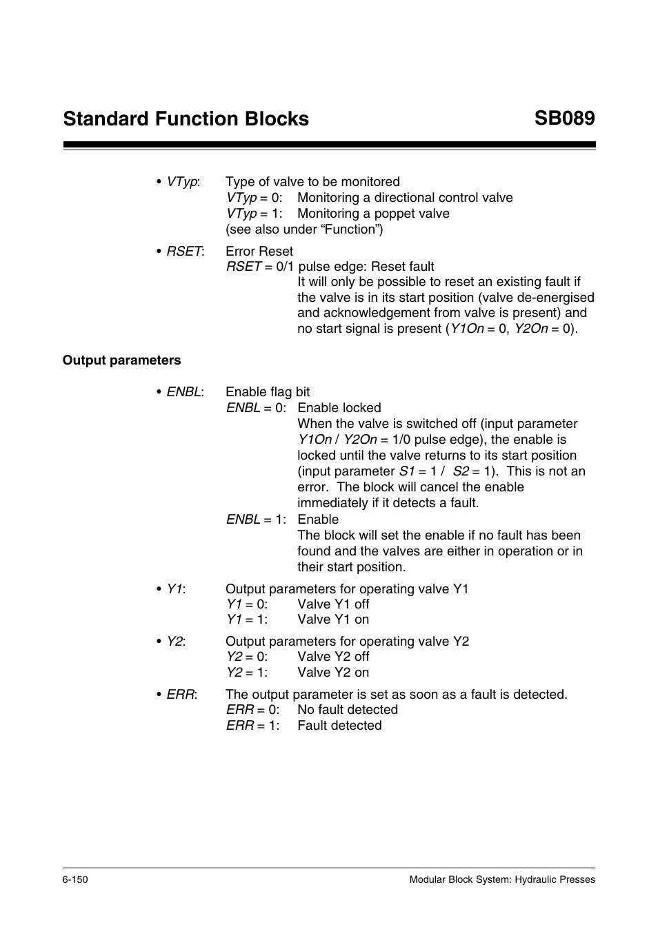 Output parameters, Standard function blocks, Sb089 | Pilz PSS SB HYD, Basic license User Manual | Page 212 / 308