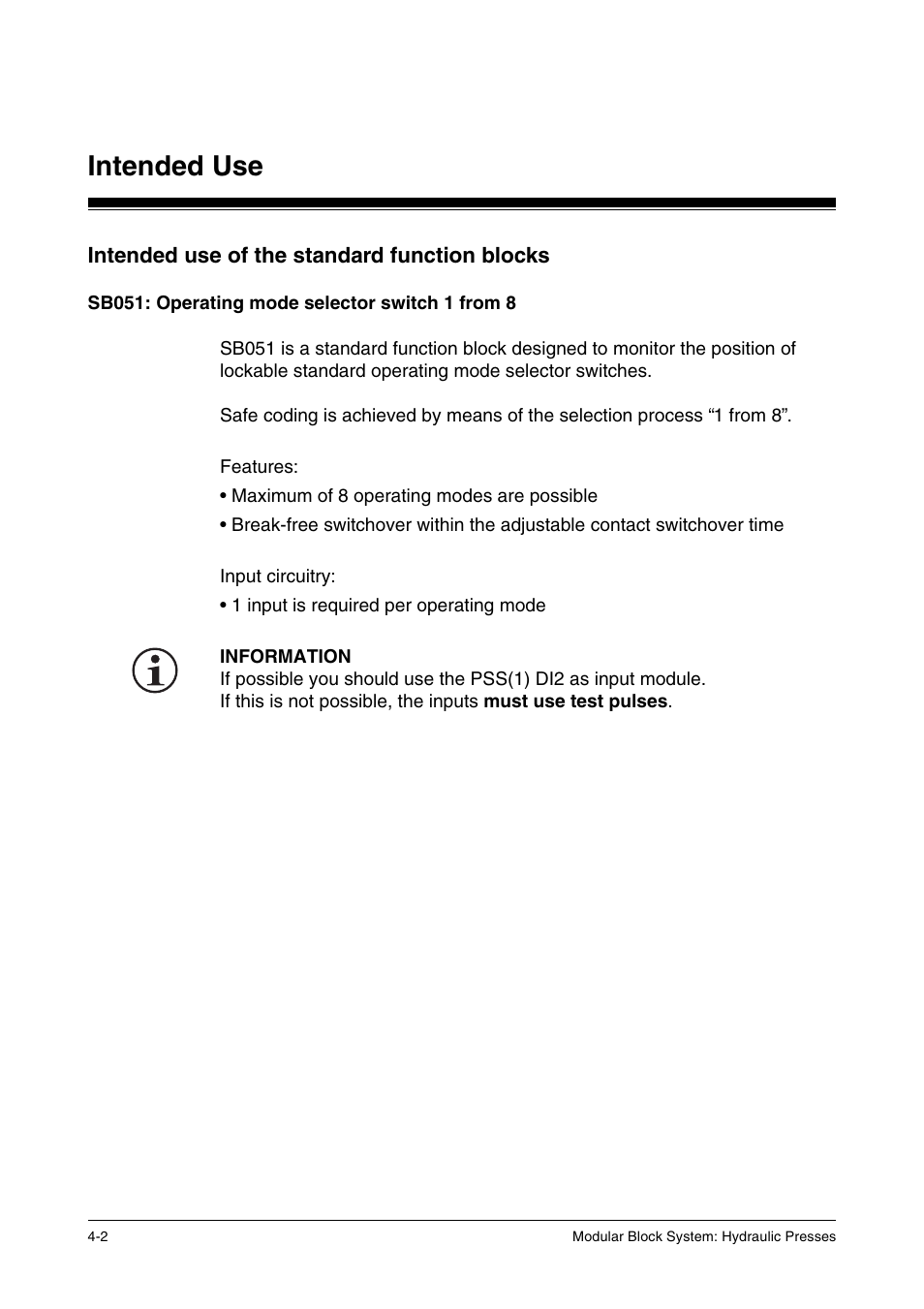 Intended use of the standard function blocks, Sb051: operating mode selector switch 1 from 8, Intended use | Pilz PSS SB HYD, Basic license User Manual | Page 32 / 308